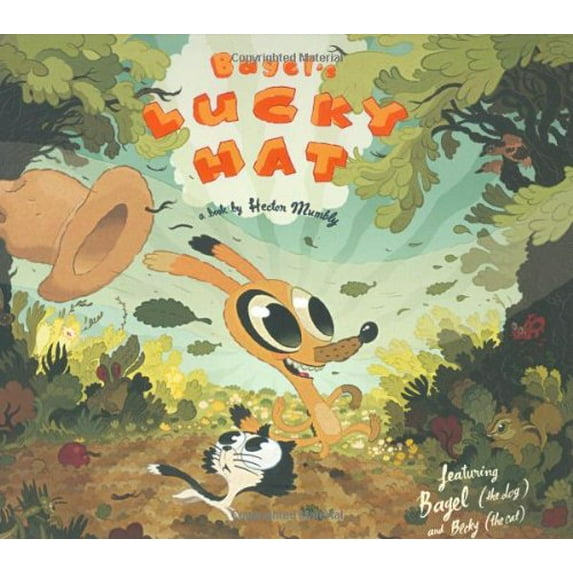 Pre-Owned Bagel's Lucky Hat (Hardcover) 0811848752 9780811848756