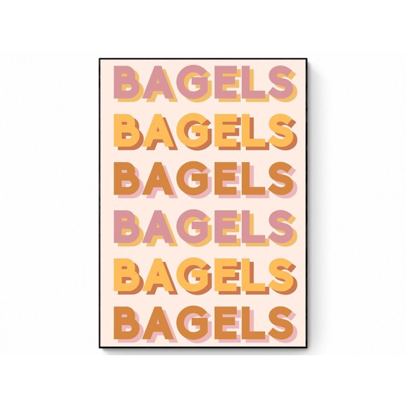 Bagels Modern Fun Print Font Print Trendy Wall Art Kitchen Print Boho Wall Art Retro Teenager Print Colorful Poster