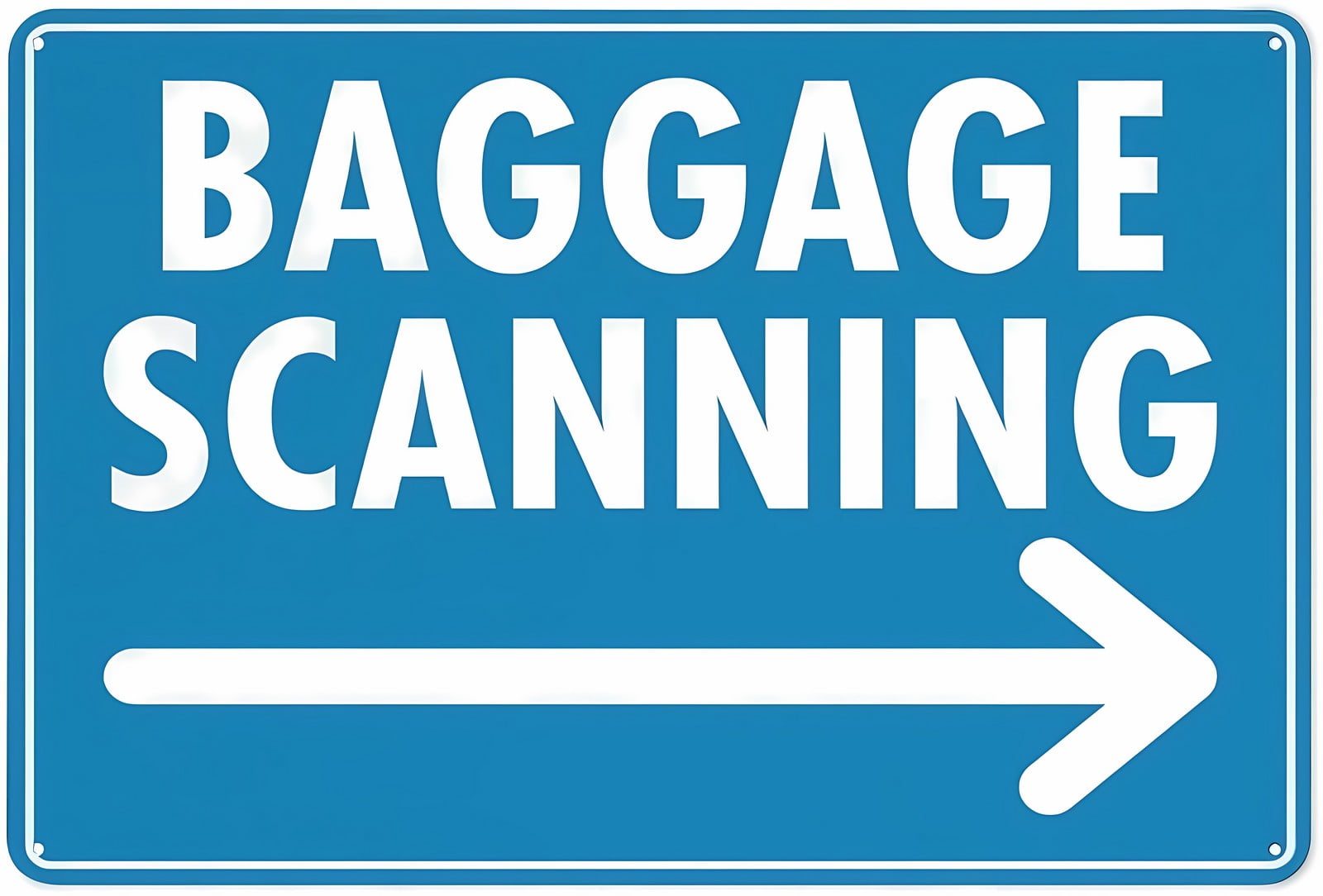 Baggage Scanning Right Arrow Reflective Aluminum Sign 12 x 8 Inches ...