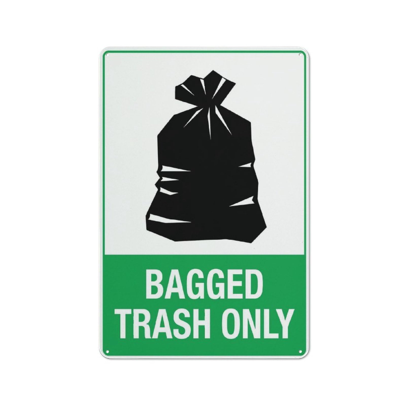 Bagged Trash Only Sign Tin Sign Great For Garden And Yard Wall Decor ...