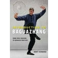 thumbnail image 1 of Pre-Owned Introduction to Baguazhang: From Circle Walking to Advanced Practices (Paperback) 1623171040 9781623171049, 1 of 1