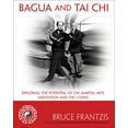 thumbnail image 1 of Bagua and Tai Chi: Exploring the Potential of Chi, Martial Arts, Meditation and the I Ching, 1 of 1