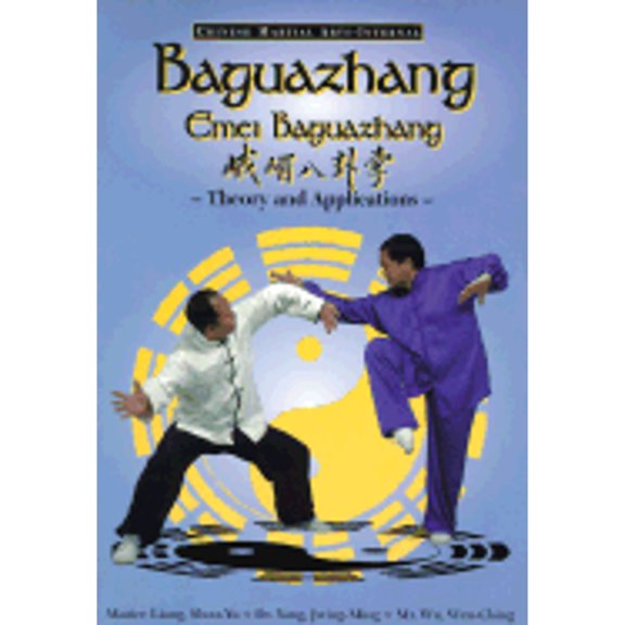Pre-Owned Baguazhang: Emei Baguazhang Theory and Applications (Paperback) 0940871300 9780940871304