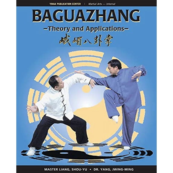 Pre-Owned Baguazhang: Theory and Applications Paperback