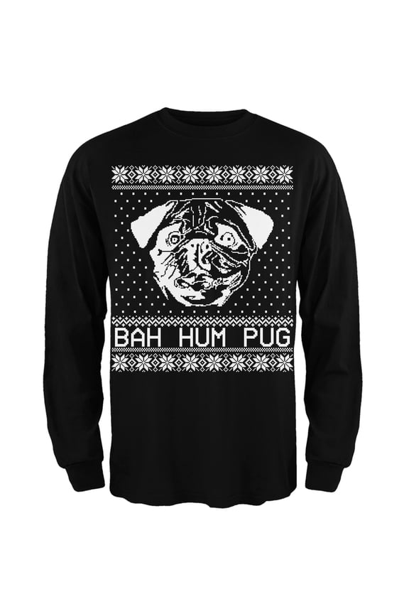 Bah Hum Pug Ugly Christmas Sweater Black Adult Long Sleeve T-Shirt
