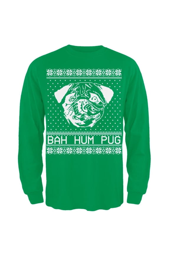 Bah Hum Pug Ugly Christmas Sweater Green Adult Long Sleeve T-Shirt - Medium