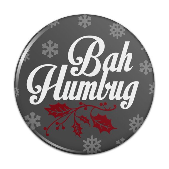 Bah Humbug Christmas Funny Pinback Button Pin Badge - 1" Diameter
