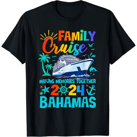 Bahamas Cruise 2024 Family Friends Group Vacation Matching T-Shirt mens t shirt，black，women，funny，misfits，men，journey