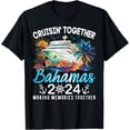thumbnail image 1 of Bahamas Cruise 2025 Family Vacation Cruisin Together Bahamas T-Shirt, 1 of 3