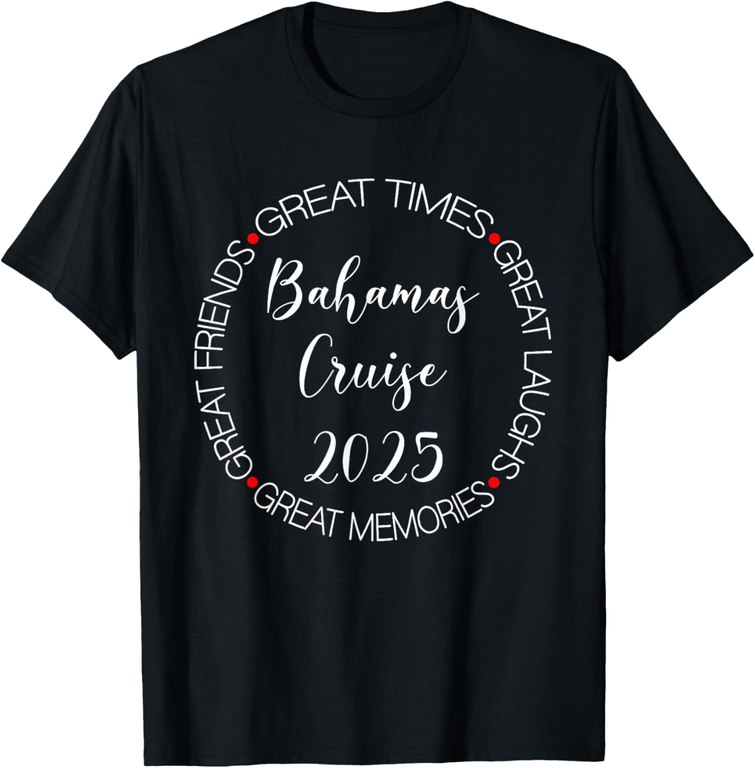 Bahamas Cruise 2025 Vacation Trip Matching Family Group TShirt Casual