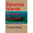 thumbnail image 1 of Bahamas Islands, Vacation Paradise: Caribbean, (Paperback), 1 of 1