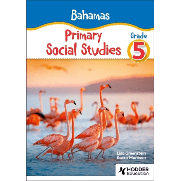 Bahamas Primary Social Studies Grade 5 Lisa Greenstein,Karen Morrison (Paperback)