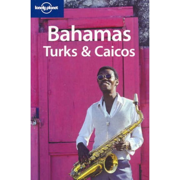Pre-Owned Bahamas, Turks and Caicos (Lonely Planet Country Guides) Paperback