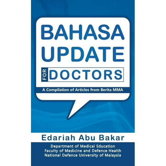 Bahasa Update for Doctors: A Compilation of Articles from Berita Mma, (Paperback)