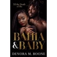 thumbnail image 1 of Bahia and Baby: 'Til the Death of Me, (Paperback), 1 of 1