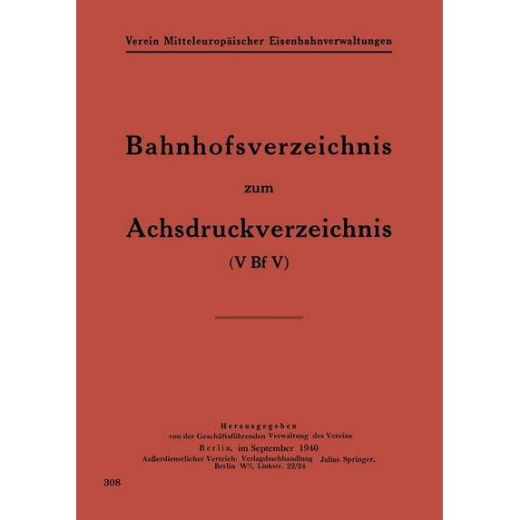 Bahnhofsverzeichnis Zum Achsdruckverzeichnis, (Paperback)