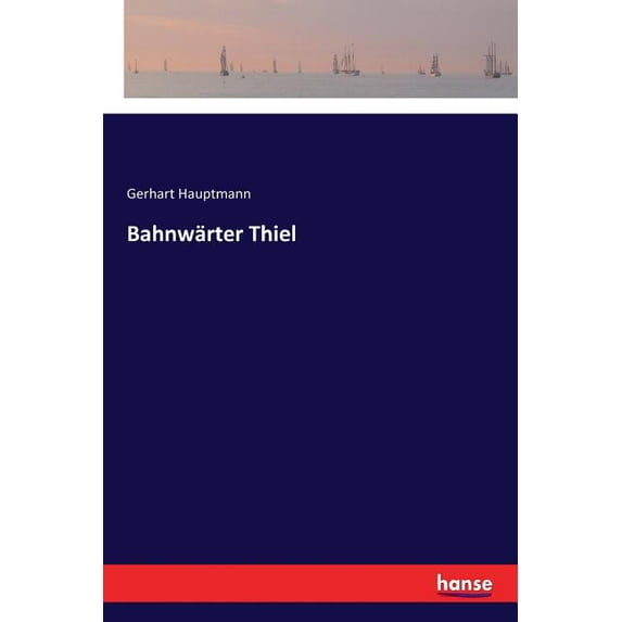 Bahnwärter Thiel, (Paperback)