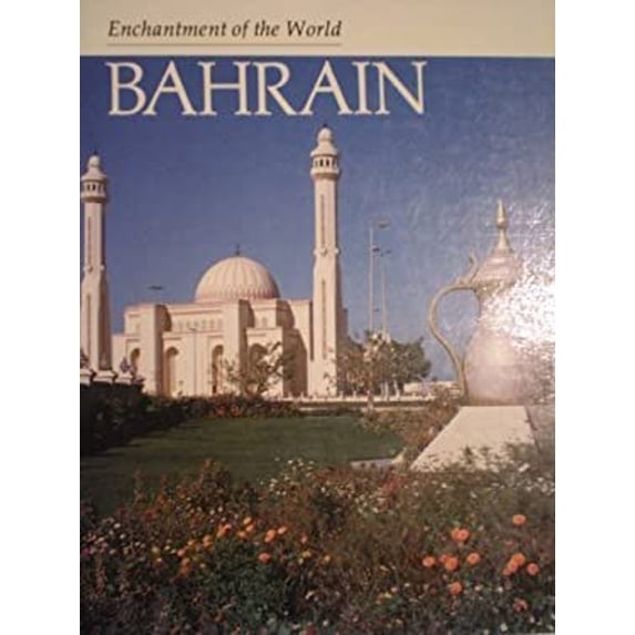 Pre-Owned Bahrain (Paperback) 9780516026084