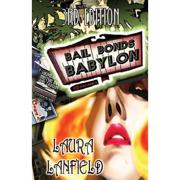 Bail Bonds Babylon: Bail Bonds Babylon (Paperback)