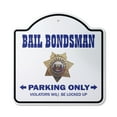 thumbnail image 1 of Bail Bondsman 12" X 12" Sign | Indoor/Outdoor Plastic | SignMission Designer Parking Bond Bounty Hunter Prison Jail Novelty Gift Funny Joke Gag Road Garage, 1 of 4