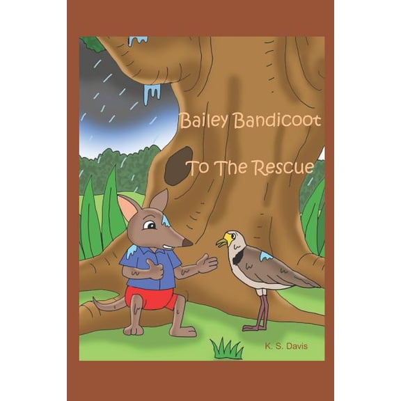 Bailey Bandicoot Bailey Bandicoot To The Rescue, Book 2, (Paperback)