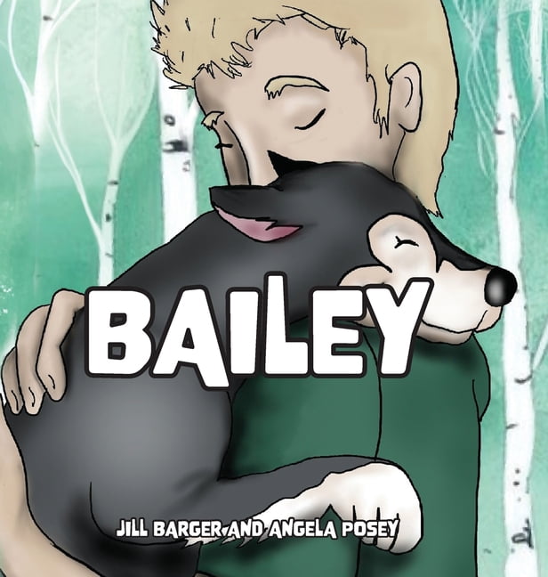 Bailey, (Hardcover)
