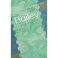 thumbnail image 1 of Bailey (Paperback), 1 of 1