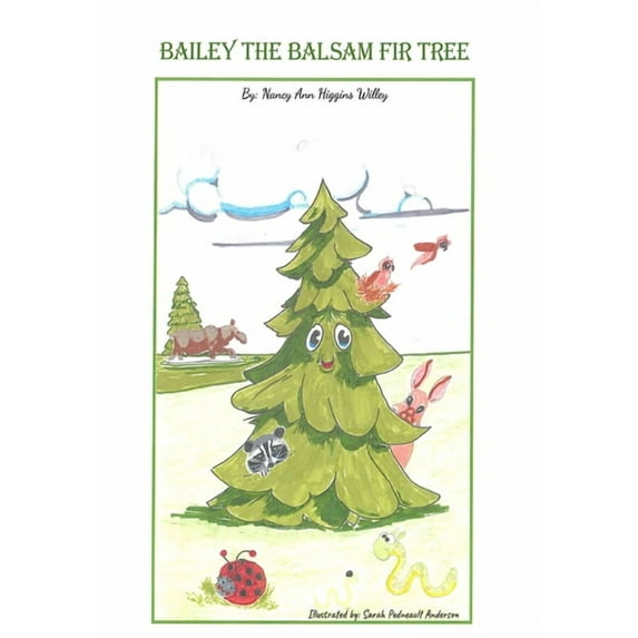Bailey The Balsam Fir Tree, (Paperback)
