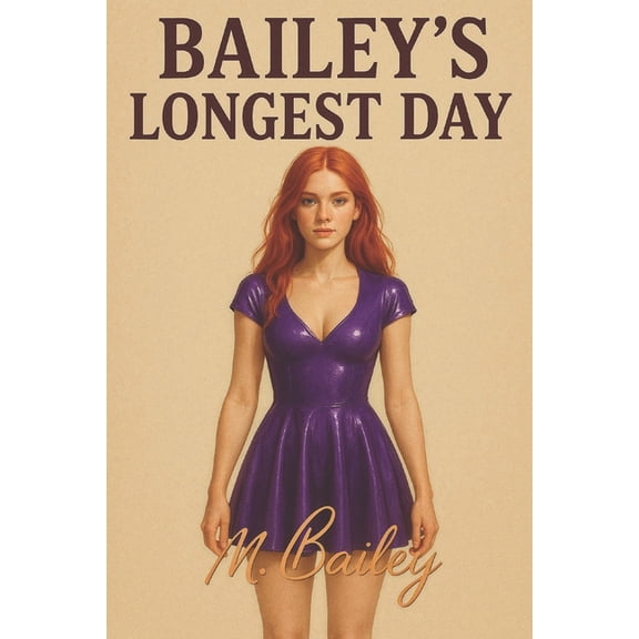 Bailey's Longest Day, (Paperback)