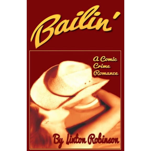 Bailin' (Paperback)