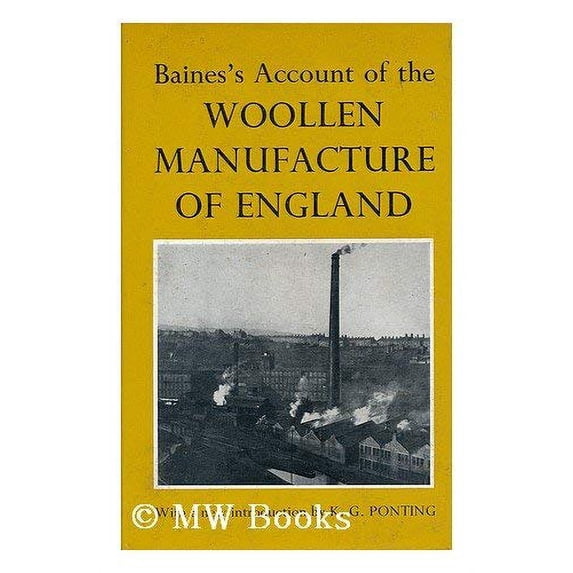 Pre-Owned Baine's Account of the Woollen Manufacture of England 9780715347546 Used