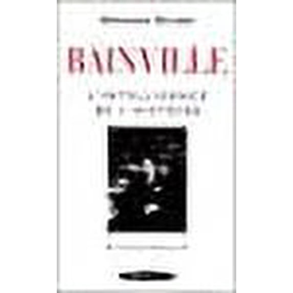 Bainville: L'intelligence de l'histoire (French Edition)