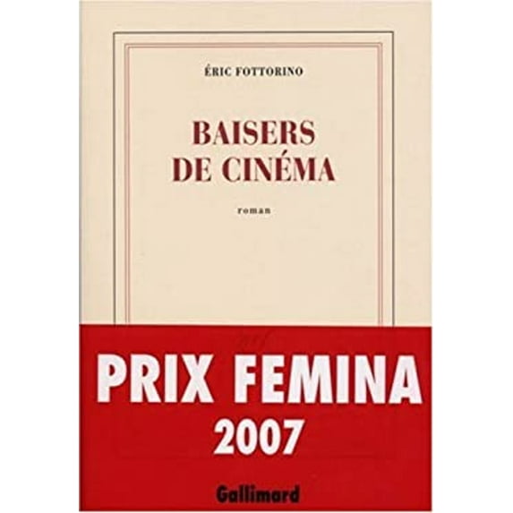 Pre-Owned Baisers de cinéma (Paperback) 207078584X 9782070785841