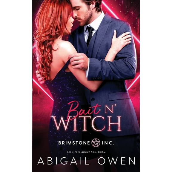 Bait N' Witch (Paperback) by Abigail Owen