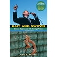 thumbnail image 1 of Pre-Owned Bait and Switch: Human Rights and U.S. Foreign Policy (Paperback) 0415964490 9780415964494, 1 of 1