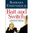 thumbnail image 1 of Bait and Switch: The (Futile) Pursuit of the American Dream, 1 of 1