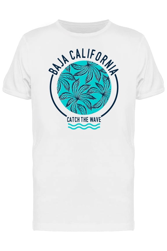 Baja California Catch Wave T-Shirt Men -Image by Shutterstock, Male x-Large