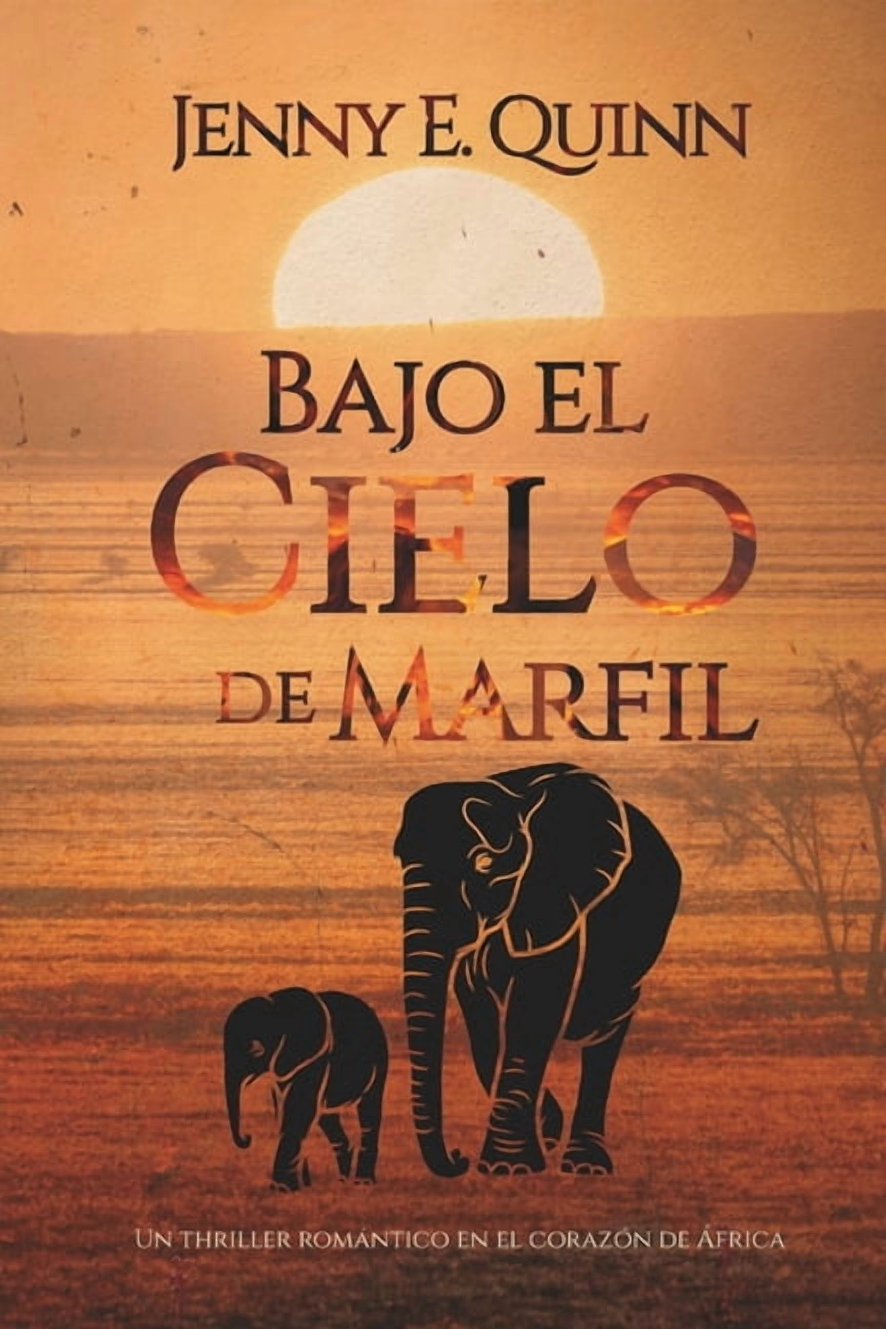 Bajo el Cielo de Marfil: un thriller romántico en el corazón de África, (Paperback)