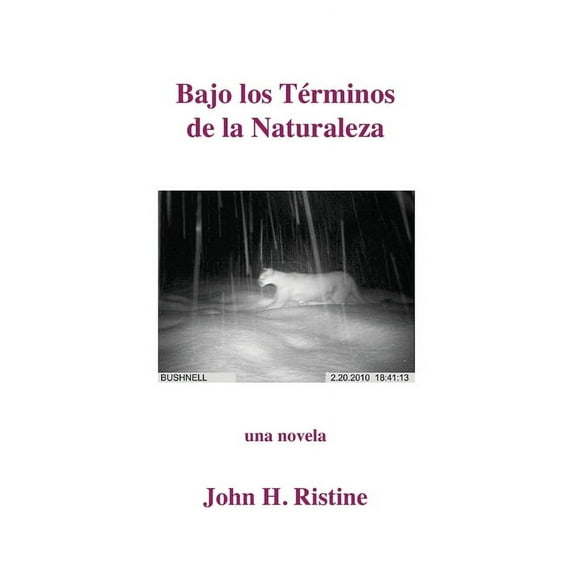 Bajo los Términos de la Naturaleza: una novela (Paperback)