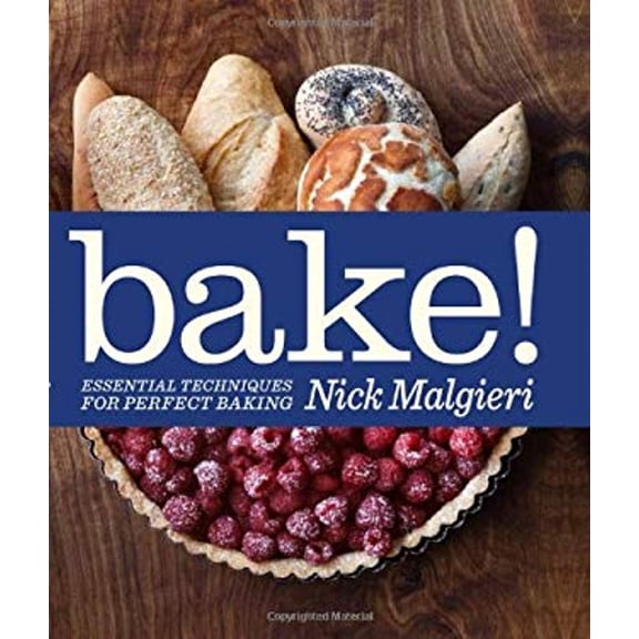 Pre-Owned Bake! : Essential Techniques for Perfect Baking (Hardcover) 9781856269186