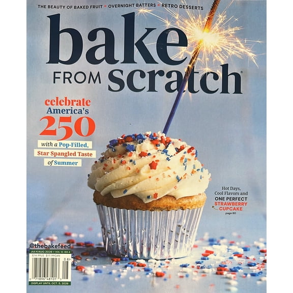 Bake From Scratch Celebrate AmericaS 250 Magazine July August 2026