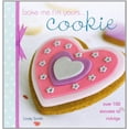 thumbnail image 1 of Pre-Owned Bake Me I'm Yours... Cookie (Paperback) 071532926X 9780715329269, 1 of 1