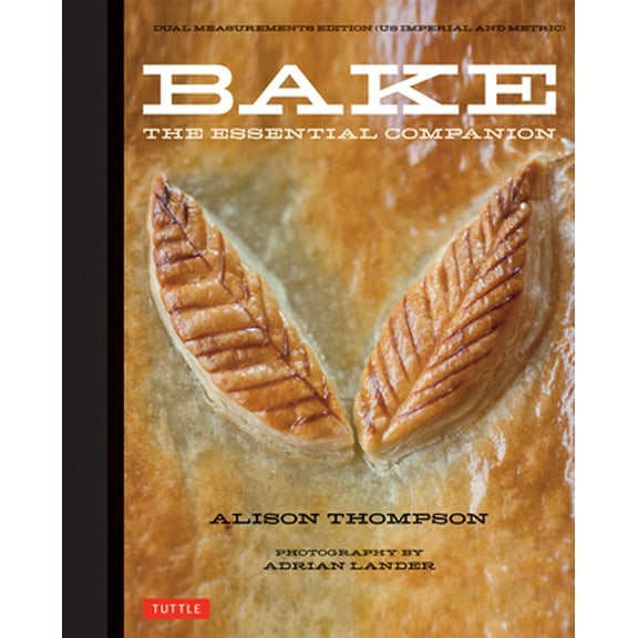 Pre-Owned Bake: The Essential Companion (Hardcover) 0804843023 9780804843027