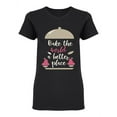 thumbnail image 1 of Bake The World Phrase Graphic Shaped Tee Women's -Image by Shutterstock, 1 of 2