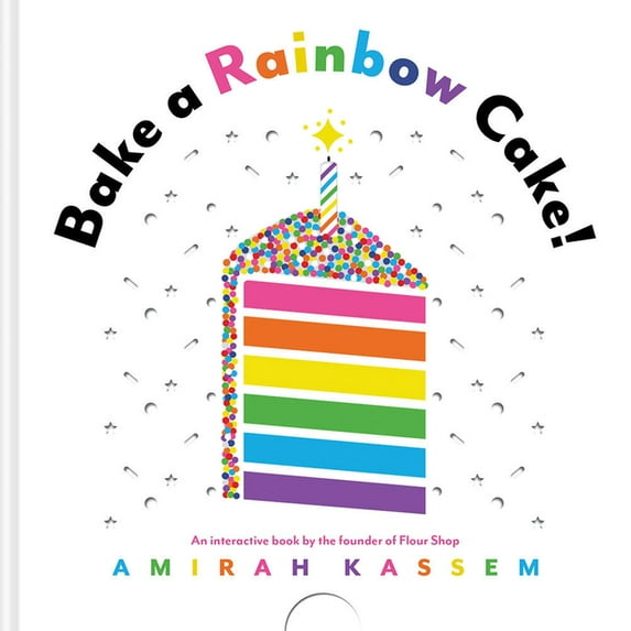 Bake a Rainbow Cake!, (Board Book)