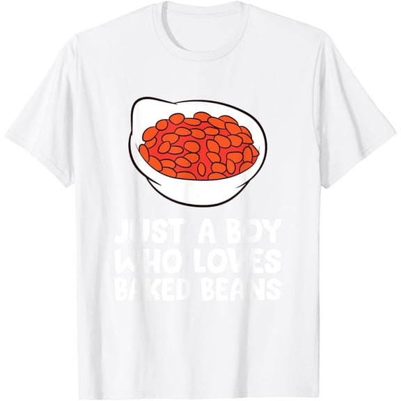 Baked Bean Boy Just a Boy Who Loves Baked Beans T-ShirtMen's and women's pure cotton short-sleeved shirts