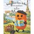 thumbnail image 1 of Baked Bean Abroad Adventures Baked Bean Goes To Paris, Book 1, (Paperback), 1 of 1