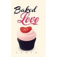 thumbnail image 1 of Baked Love (Hardcover) by Lydia, 1 of 1