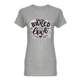 thumbnail image 1 of Baked With Love Phrase Design Shaped T-Shirt Women -Image by Shutterstock, Female Large, 1 of 2