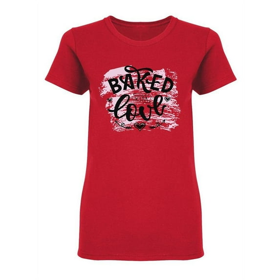 Baked With Love Phrase Design Shaped T-Shirt Women -Image by Shutterstock, Female XX-Large